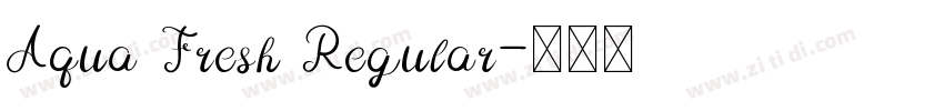 Aqua Fresh Regular字体转换